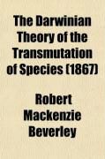 Produktbild: The Darwinian Theory of the Transmutation of Species
