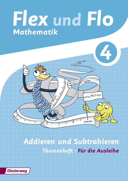 Produktbild: Flex und Flo. Themenheft Addieren und Subtrahieren 4: F&uuml;r die Ausleihe
