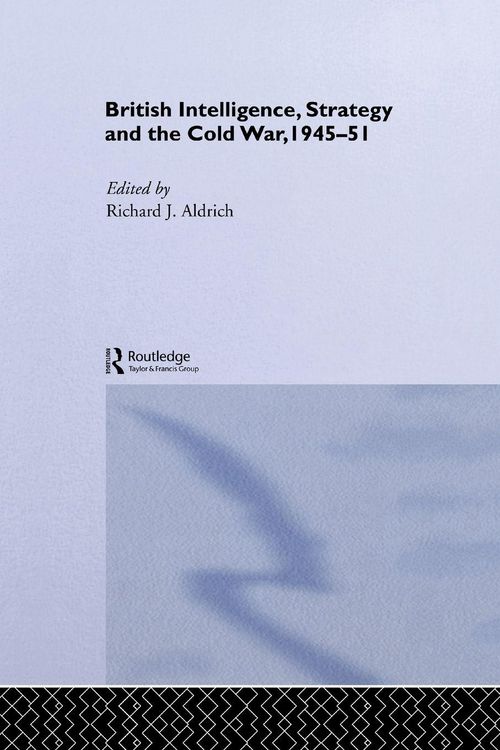Produktbild: British Intelligence, Strategy and the Cold War, 1945-51