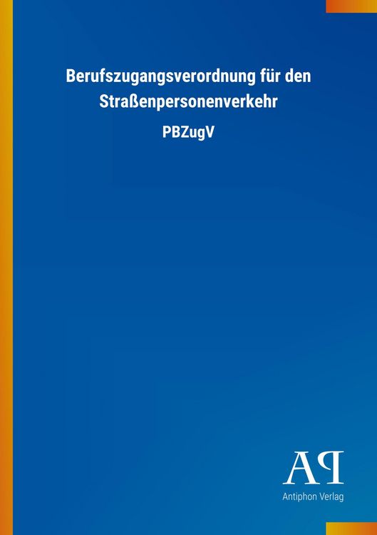 Produktbild: Berufszugangsverordnung f&uuml;r den Stra&szlig;enpersonenverkehr
