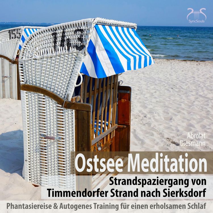 Produktbild: Ostsee Meditation: Phantasiereise von Timmendorfer Strand nach Sierksdorf