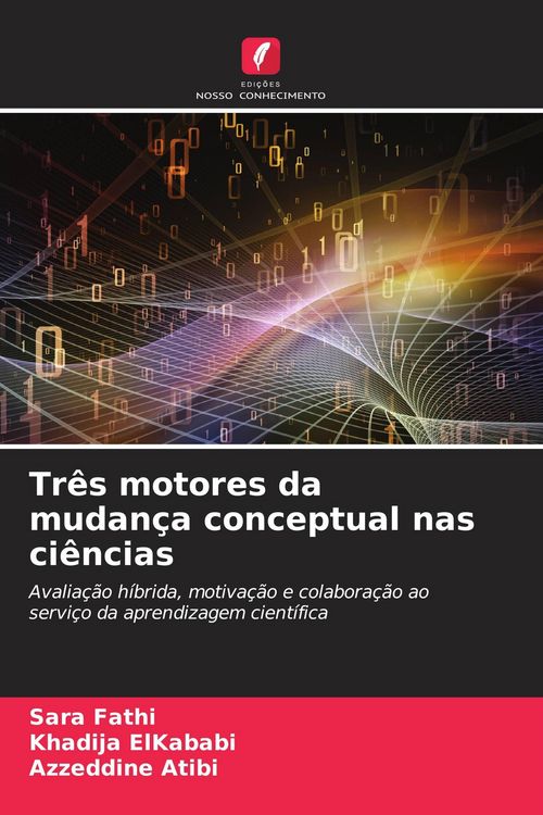 Produktbild: Tr&ecirc;s motores da mudan&ccedil;a conceptual nas ci&ecirc;ncias