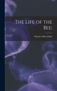 Produktbild: The Life of the Bee;