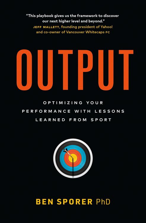 Produktbild: Output: Optimizing Your Performance with Lessons Learned from Sport