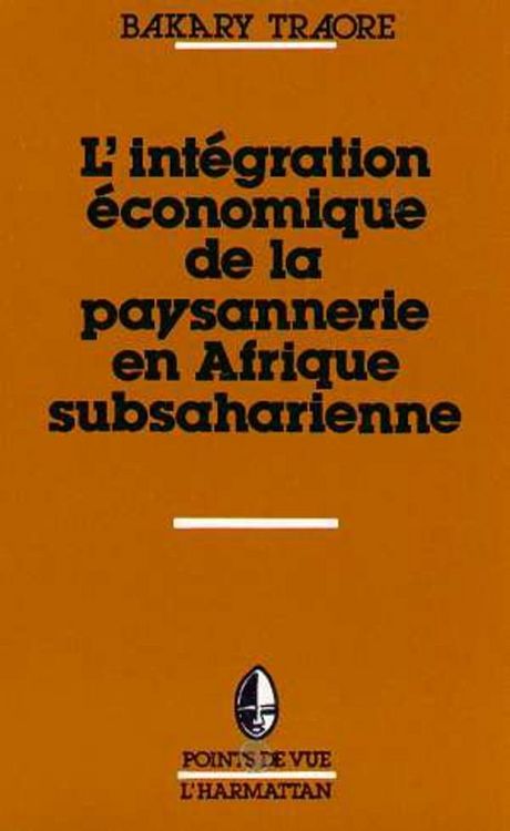 Produktbild: L'int&eacute;gration &eacute;conomique de la paysannerie en Afrique subsaharienne