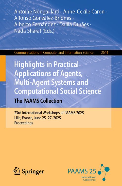 Produktbild: Highlights in Practical Applications of Agents, Multi-Agent Systems and Computational Social Science. The PAAMS Collection