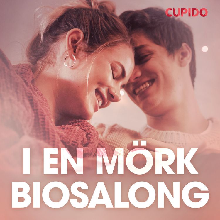 Produktbild: I en m&ouml;rk biosalong &ndash; erotisk novell