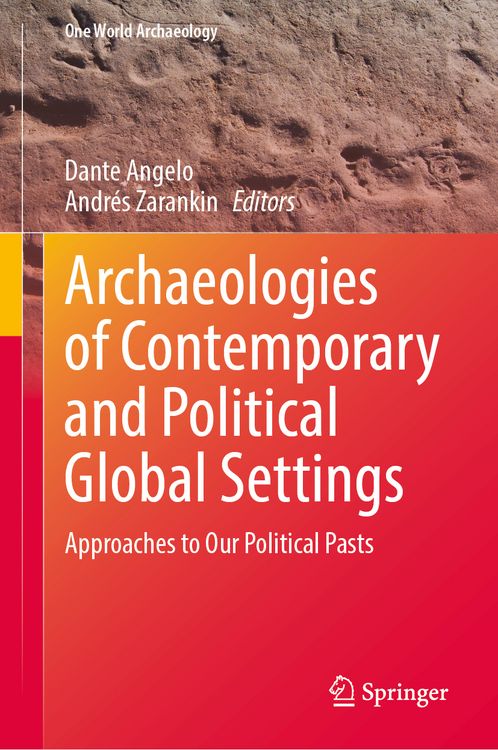 Produktbild: Archaeologies of Contemporary and Political Global Settings