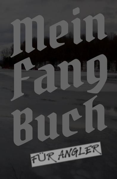 Produktbild: Mein Fangbuch f&uuml;r Angler