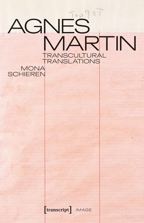 Produktbild: Agnes Martin &ndash; Transcultural Translations