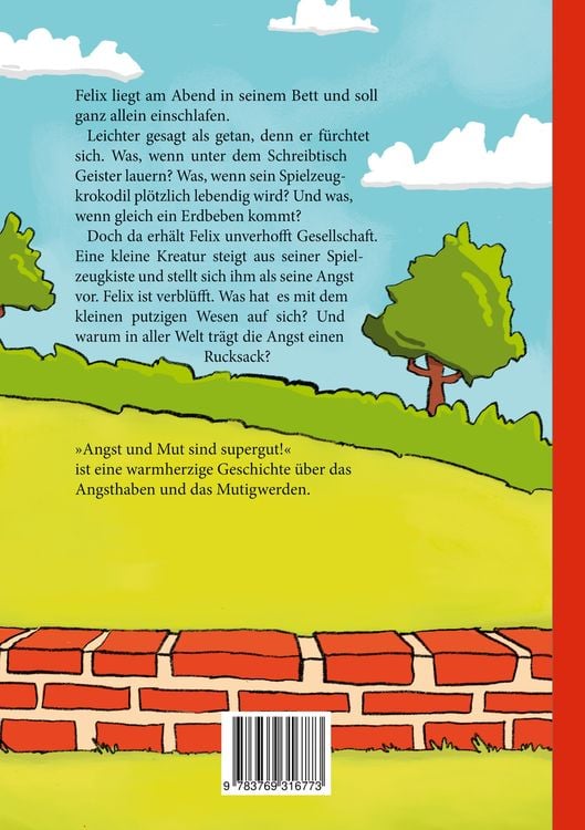 Angst und Mut sind supergut!