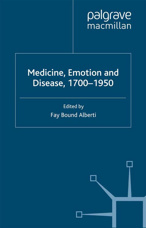 Produktbild: Medicine, Emotion and Disease, 1700-1950