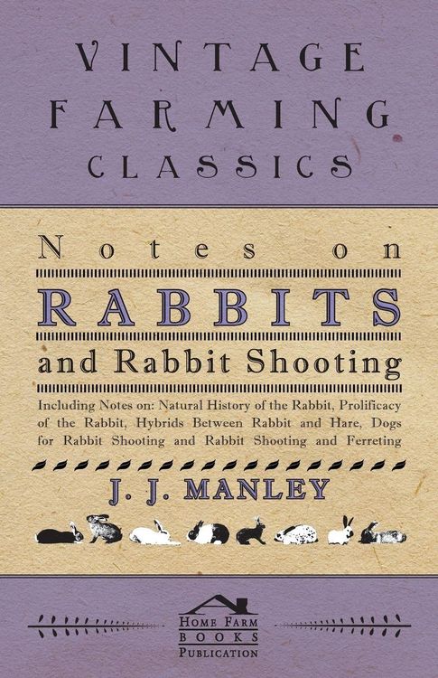 Produktbild: Notes On Rabbits And Rabbit Shooting
