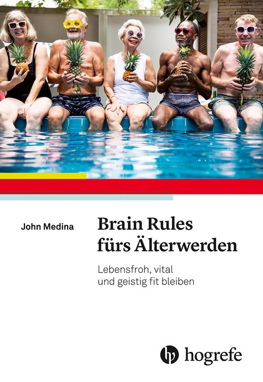 Produktbild: Brain Rules f&uuml;rs &Auml;lterwerden