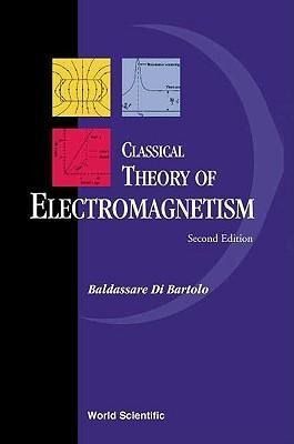 Produktbild: Classical Theory of Electromagnetism: With Companion Solution Manual (Second Edition)