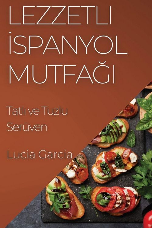 Produktbild: Lezzetli &iquest;spanyol Mutfa&iquest;&iquest;