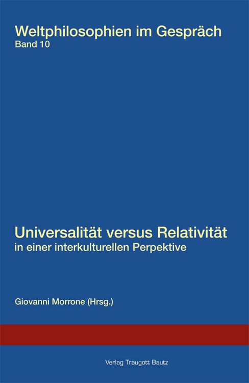 Produktbild: Universalit&auml;t versus Relativit&auml;t in einer interkulturellen Perspektive.