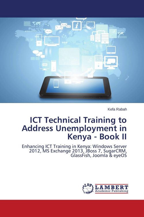 Produktbild: ICT Technical Training to Address Unemployment in Kenya - Book II