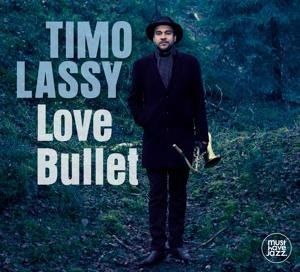 Produktbild: Timo Lassy - Love Bullet