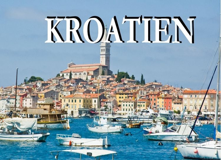 Produktbild: Wundersch&ouml;nes Kroatien - Ein Bildband