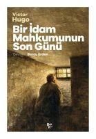 Produktbild: Bir Idam Mahkumunun Son G&uuml;n&uuml;