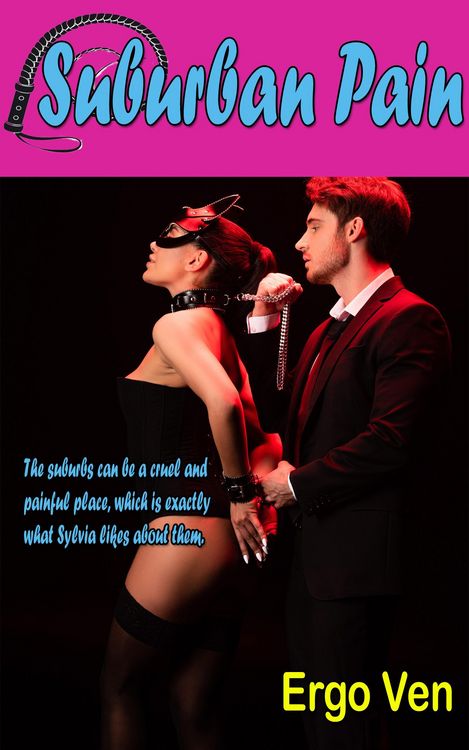 Produktbild: Suburban Pain (Confessions of a Suburban Sadist, #2)