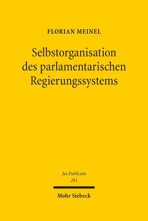 Produktbild: Selbstorganisation des parlamentarischen Regierungssystems