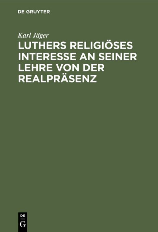 Produktbild: Luthers religi&ouml;ses Interesse an seiner Lehre von der Realpr&auml;senz
