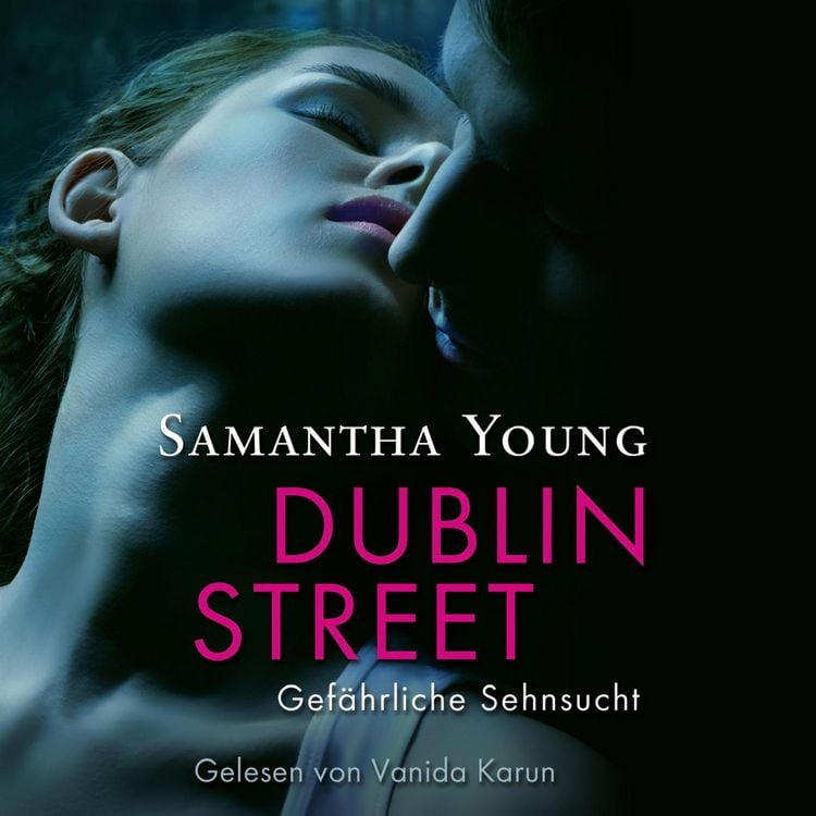 Produktbild: Dublin Street - Gef&auml;hrliche Sehnsucht (Edinburgh Love Stories 1)