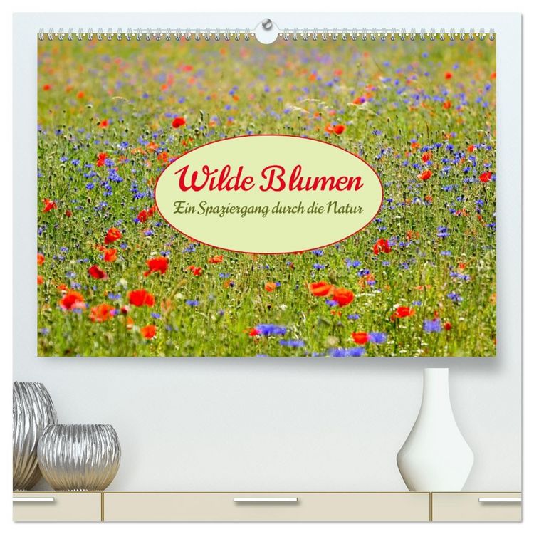 Produktbild: Wilde Blumen - ein Spaziergang durch die Natur (hochwertiger Premium Wandkalender 2026 DIN A2 quer), Kunstdruck in Hochglanz