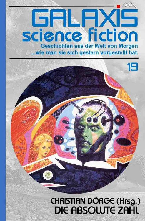 Produktbild: Galaxis Science Fiction, Band 19: die Absolute Zahl