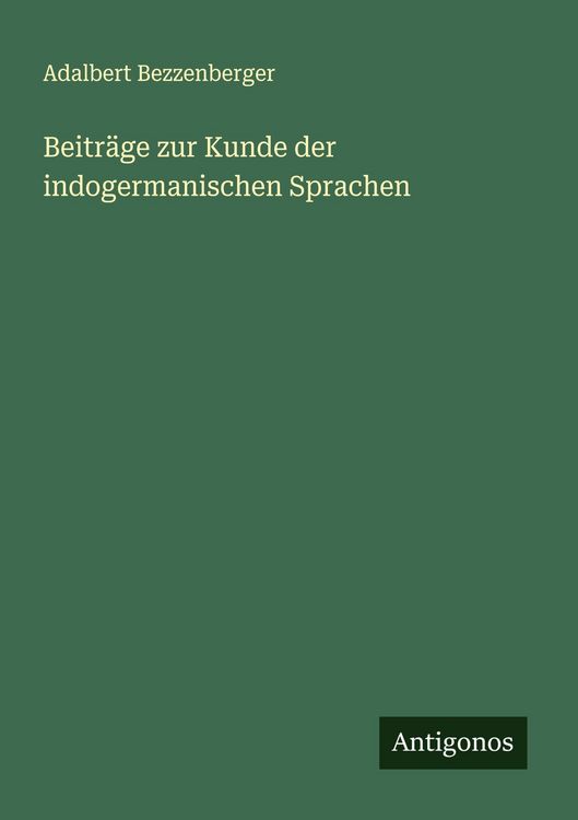 Produktbild: Beitr&auml;ge zur Kunde der indogermanischen Sprachen