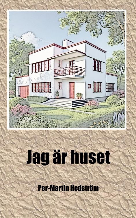 Produktbild: Jag &auml;r huset