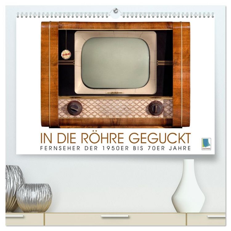 Produktbild: Fernseher der 1950er bis 70er Jahre: In die R&ouml;hre geguckt (hochwertiger Premium Wandkalender 2026 DIN A2 quer), Kunstdruck in Hochglanz