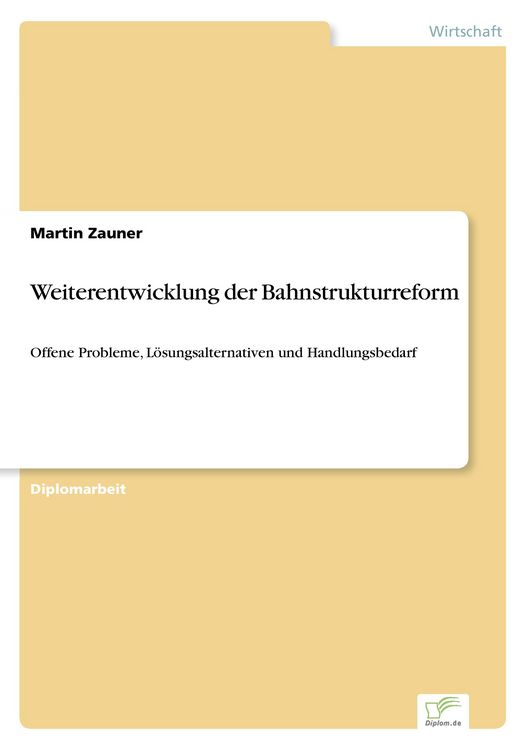 Produktbild: Weiterentwicklung der Bahnstrukturreform