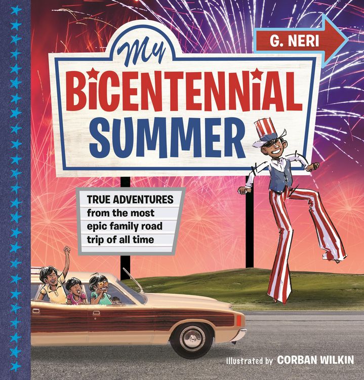 Produktbild: My Bicentennial Summer: True Adventures from the Most Epic Family Road Trip of All Time