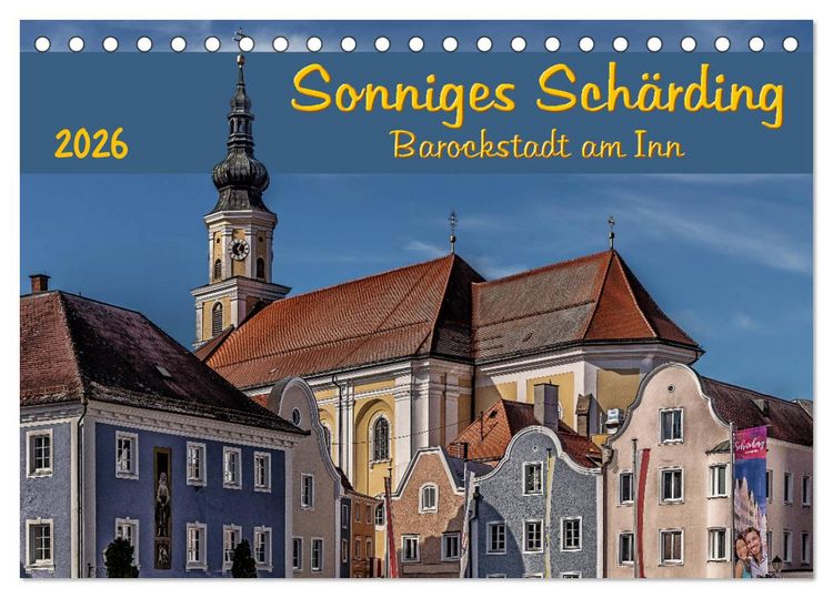 Produktbild: Sonniges Sch&auml;rding, Barockstadt am Inn (Tischkalender 2026 DIN A5 quer), CALVENDO Monatskalender