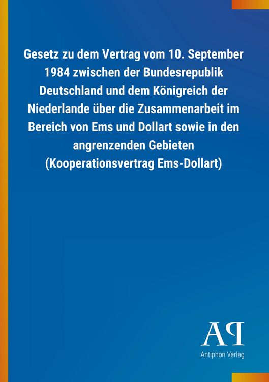 Produktbild: Gesetz zu dem Vertrag vom 10. September 1984 zwischen der Bu