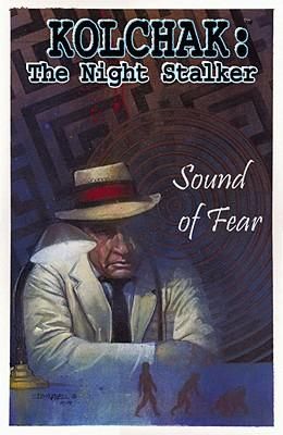 Produktbild: Gentile, J: Kolchak the Night Stalker: Sound of Fear