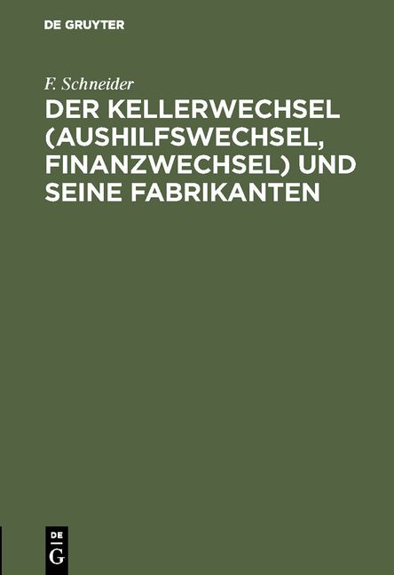 Produktbild: Der Kellerwechsel (Aushilfswechsel, Finanzwechsel) und seine Fabrikanten