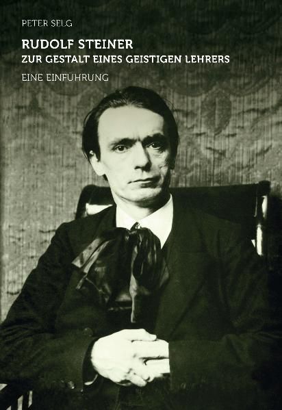 Produktbild: Rudolf Steiner &ndash; zur Gestalt eines geistigen Lehrers