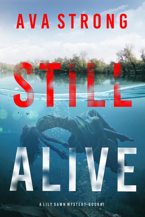 Produktbild: Still Alive (A Lily Dawn FBI Suspense Thriller-Book 1)