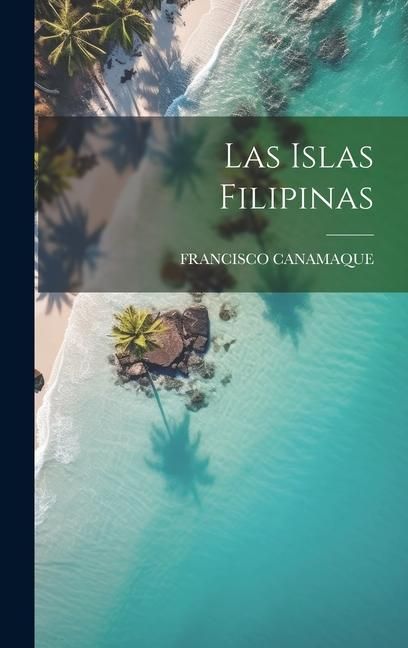 Produktbild: Las Islas Filipinas