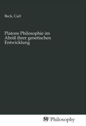 Produktbild: Platons Philosophie im Abri&szlig; ihrer genetischen Entwicklung