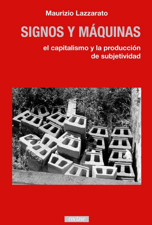 Produktbild: Signos y m&aacute;quinas : el capitalismo y la producci&oacute;n de subjetividad
