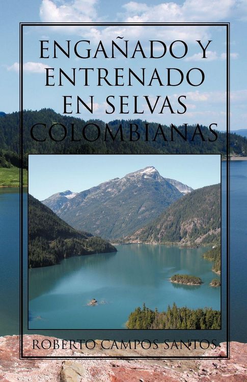 Produktbild: Enganado y Entrenado En Selvas Colombianas