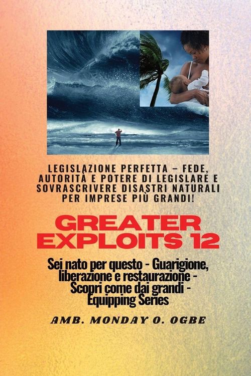 Produktbild: Greater Exploits - 12 - Legislazione perfetta - Fede, autorit&agrave; e potere di LEGISLARE