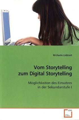 Produktbild: Liebhart, M: Vom Storytelling zum Digital Storytelling