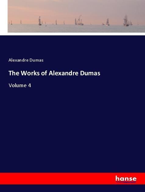 Produktbild: The Works of Alexandre Dumas