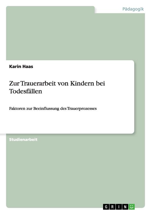 Produktbild: Zur Trauerarbeit von Kindern bei Todesf&auml;llen